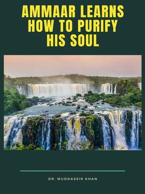 cover image of Ammaar Learns How to Purify His Soul